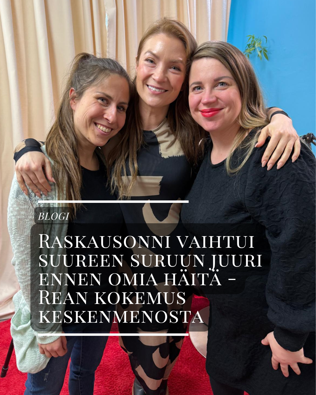 Rea Tallgren kertoo omasta keskenmenon kokemuksestaan avoimesti.